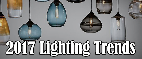 2017 Lighting Trends | Belman Homes